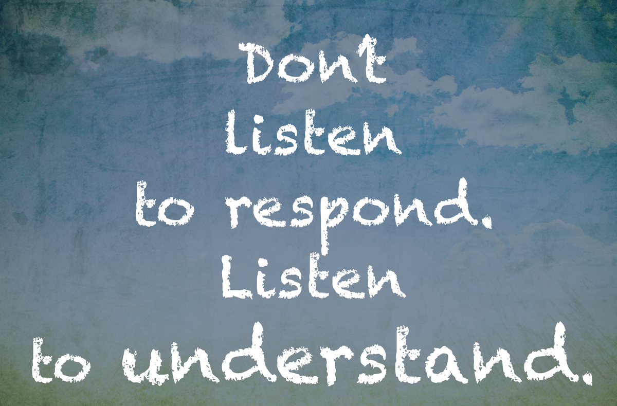 Do We Listen To Reply Or Do We Listen To Understand Reputation Today